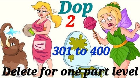 Dop 2 Delete for one part level 301 to 400 /step -by-step walkthrough #dop2 #gameplay #videogame