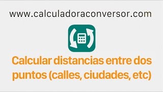 Calcular distancias kilométricas entre dos puntos screenshot 4