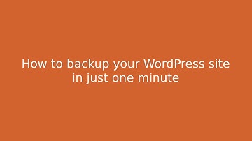 How to backup your WordPress site in one minute with UpdraftPlus