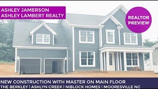 New Construction Home for Sale in Mooresville NC | The Berkley | Ashlyn Creek | Niblick Homes