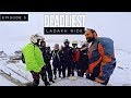 DEADLIEST LADAKH RIDE | EPISODE 05