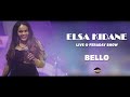 ELSA KIDANE LIVE ERI-YORKA: @FERADAY SHOW BELLO BELLO ቤሎ : NEW ERITREAN MUSIC 2021