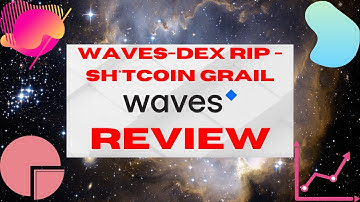 WAVES COIN - DEX - HOLY GRAIL OF CRYPTO GARBAGE - ANTI BINANCE - ANTI BITCOIN - ANTI ETHERUEM - RIP