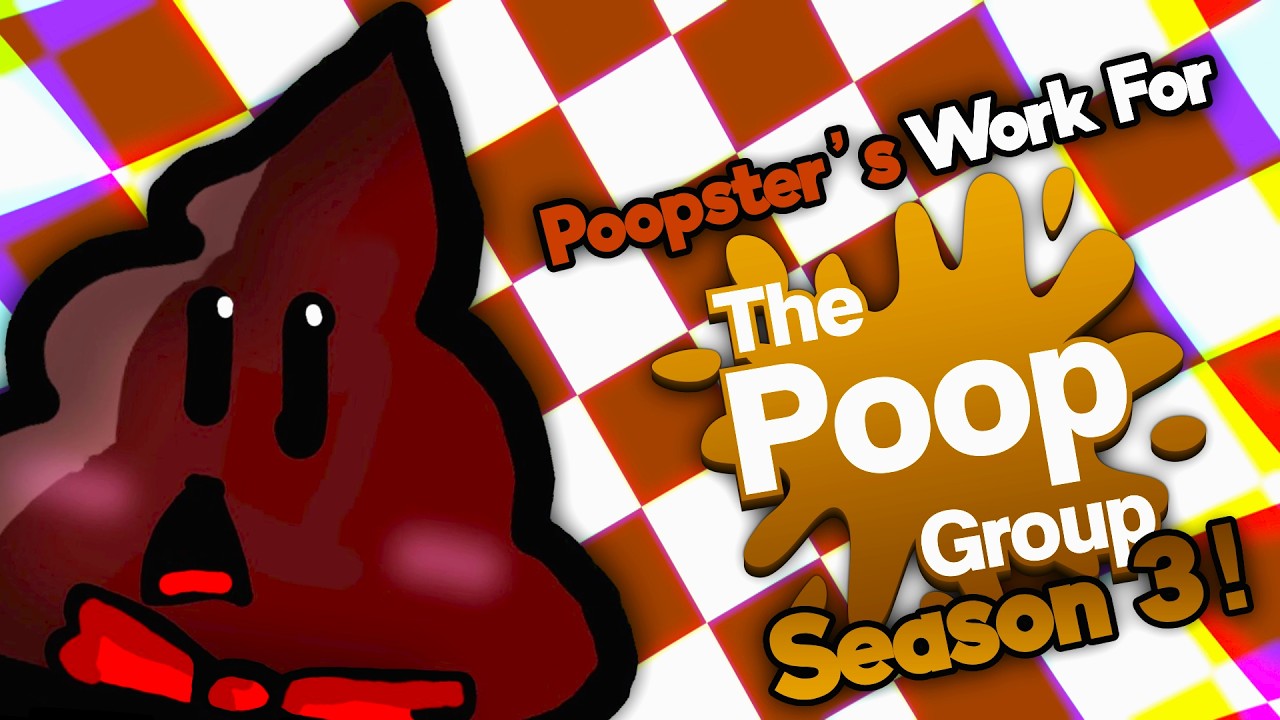 [YTP] Poopster's Work for The Poop Group! (Season 3) - YouTube