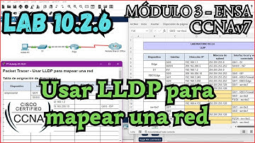 10.2.6 Packet tracer - Usar LLDP para mapear una red (Resolucion)