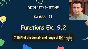 Functions | Applied Maths | Class 11 | Chapter 9 | Domain and Range | Exercise 9.2 Q 7 iii)