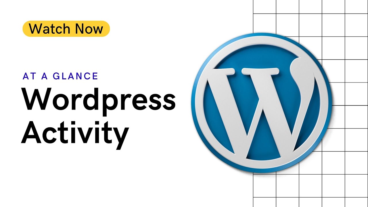 Wordpress Activity Log | Wordpress At A Glance #wordpress - YouTube