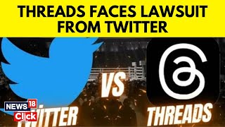 Meta Vs Threads | Twitter Threatens To Sue Meta Over Threads App Launch | English News | News18