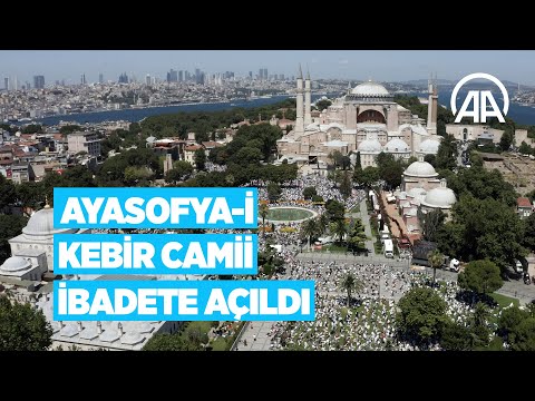 Ayasofya-i Kebir Cami-i Şerifi ibadete açılıyor