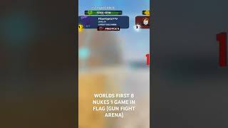 Worlds First 8 Nukes In One Game Mode For Flag On Gunfight Arena