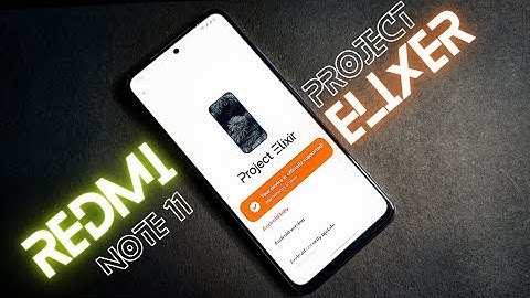 OFFICIAL PROJECT ELIXER ROM FOR REDMI NOTE 11 FULL REVIEW BEST CUSTOM ROM IN 2023 ?