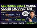 LeetCode 3853: Merge Close Characters | Sliding Window Explained (Java)