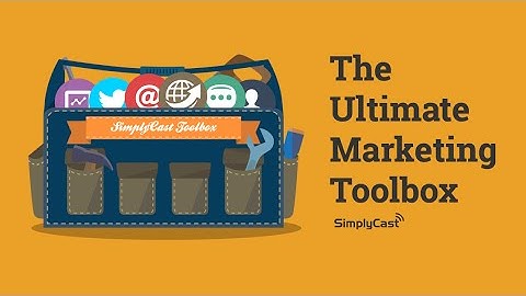 The Ultimate Marketing Toolbox: SimplyCast