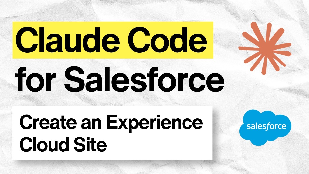Create an Experience Cloud Site With Claude Code - YouTube