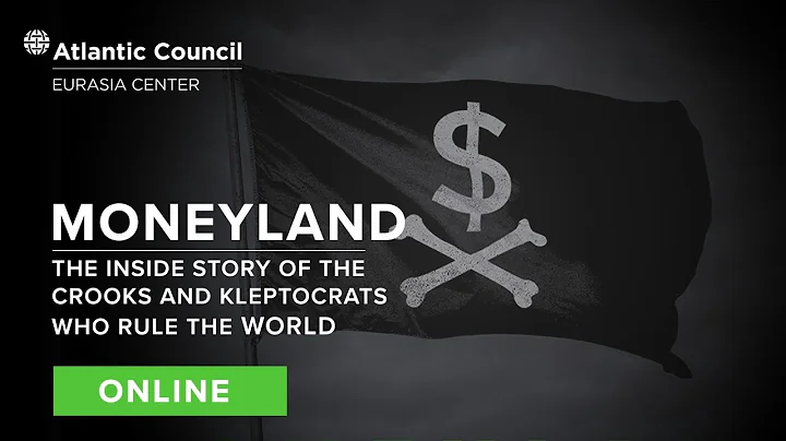 Moneyland: The inside story of the crooks and kleptocrats who rule the world