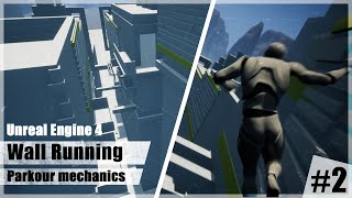 Unreal Engine | Wall Run | Parkour mechanics screenshot 1