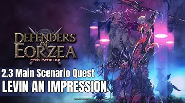Final Fantasy XIV | A Realm Reborn | MSQ - Levin an Impression