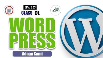 WordPress Development Course | Class # 01 (Part no 2) | Sir Adnan Sami