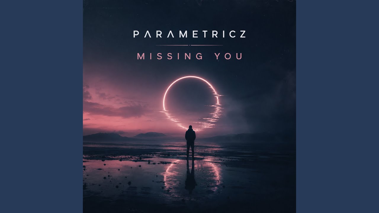 Ver Missing You en YouTube Ver Missing You en YouTube