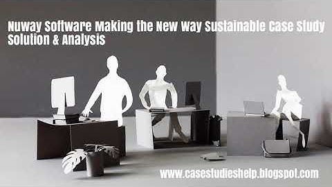 Nuway Software Making the New Way Sustainable Ivey Case Study Solution & Analysis