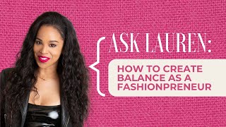 How to Balance Starting your Styling Career While Working for a Someone Else