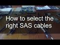 How to select SAS cables