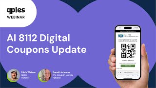 Qples Webinar - 8112 Universal Digital Coupons Update