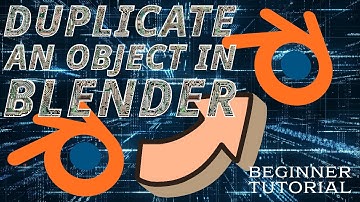 Duplicate an Object in Blender | A Beginner Tutorial
