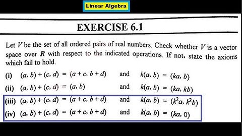 Mathematical Methods, (Exercise 6.1, Q#2 (iii) (iv)) (Lecture#49, 30-06-2021, Linear Algebra)