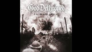 God Dethroned - The World Ablaze (2017) [FullAlbum]