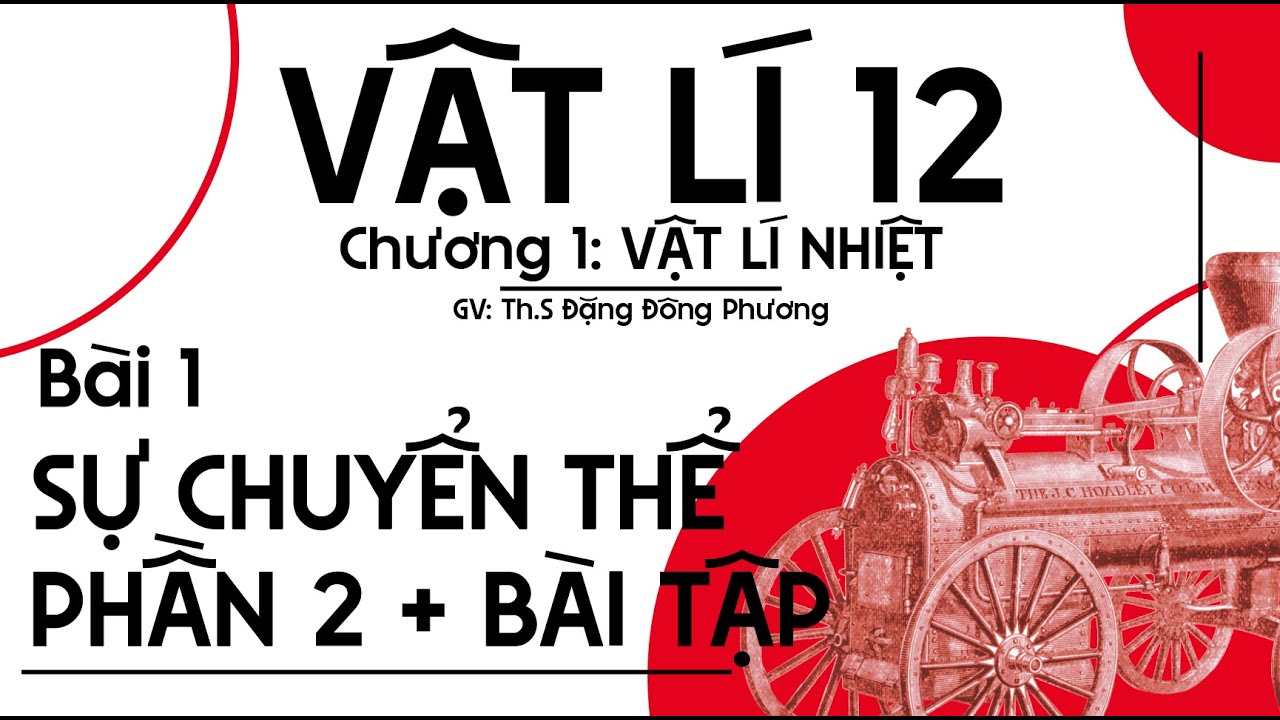 XPS 2k8 | Bài 1: Sự chuyển thể (tiếp theo) và bài tập nhiệt lượng