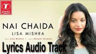 lisa mishra nai chaida mp3 Audio) | Rohan Mehra | Kunaal Vermaa | Thumb