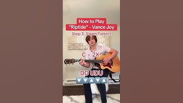 How to Play “Riptide” - Vance Joy 🎸