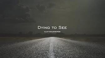 Dying to See || Spoken Word (w/Lyrics)