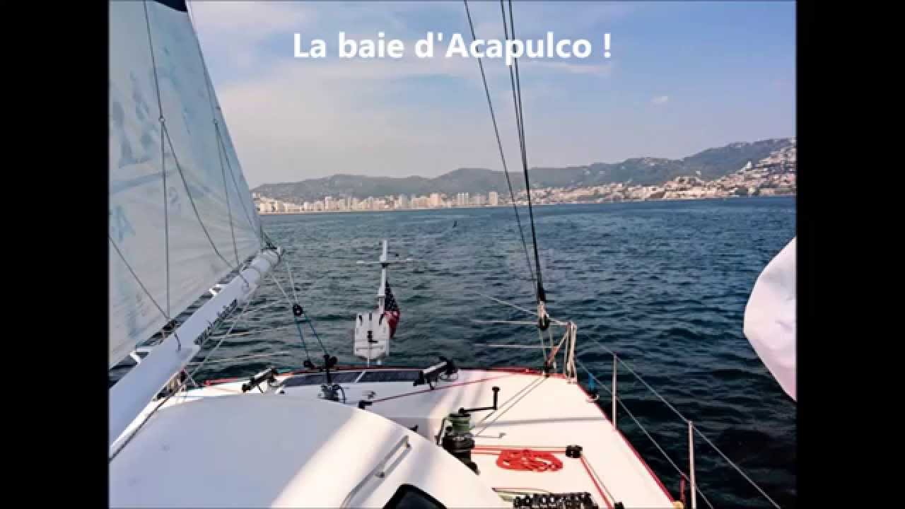 Convoyage du Défi Martinique pour la Route du Rhum 2014 - Dimanche 18 mai 2014 - Arrivée à Acapulco.