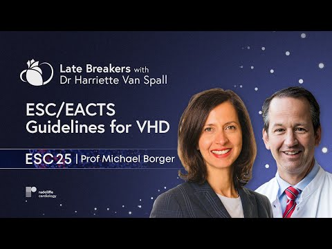 ESC 25 Discussion: 2025 ESC/EACTS Guidelines for the Management of Valvular Heart Disease - video from Radcliffe Vascular