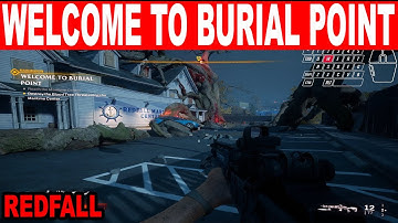 Redfall How to Finish TO THE OTHER SIDE Welcome to Burial Point Mission Guide - Maritime Center