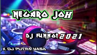 DJ NEGARO JOH FUNKOT DJ PUTRA YASA!!!