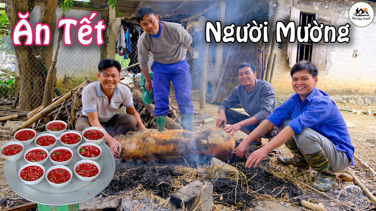 THỊ.T LỢN ĂN TẾT | TẾT NGUYÊN ĐÁN CỦA NGƯỜI MƯỜNG - Bùi Văn Trọng ( Nhịp Sống Miền Núi )