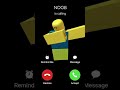 noob calling
