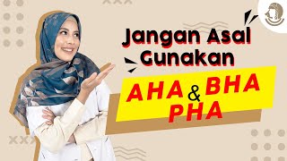 AHA, BHA, PHA I Bedanya Apa Sih? - dr.Muthia Puspitasari