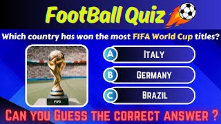 Ultimate Football Quiz Test Your Soccer Savvy 