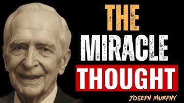 The One Thought That Reprograms Reality — Enter the Miracle Code | Joseph Murphy