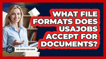 What File Formats Does USAJOBS Accept For Documents?