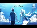 Nightcore Dandelions 🎶 | Catchy Lyrics & Upbeat Remix