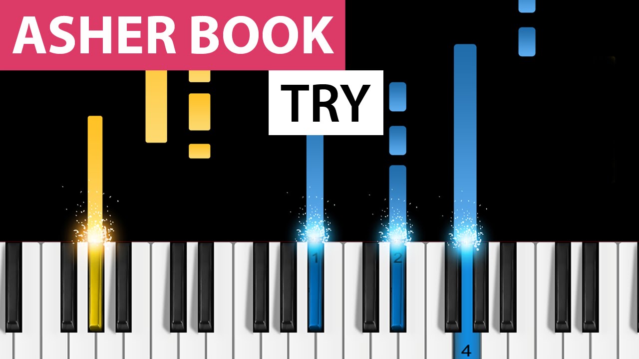 Asher Book | Try | Piano Tutorial - YouTube