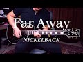 [Nickelback] Far Away guitar cover by Vinai T