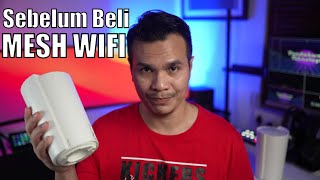 Perkara WAJIB Tahu Sebelum Beli MESH WIFI