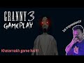 Granny 3 Khatarnakh Gameplay | Creepy Gamer | HINDI | 1st Impressions