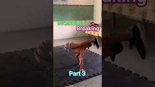INCREDIBLE breaking part 3 #breakdancing #bboy #breakingzone #dance #incredible #shorts